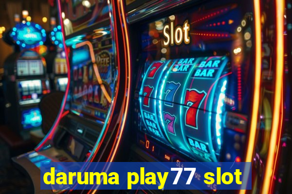 daruma play77 slot