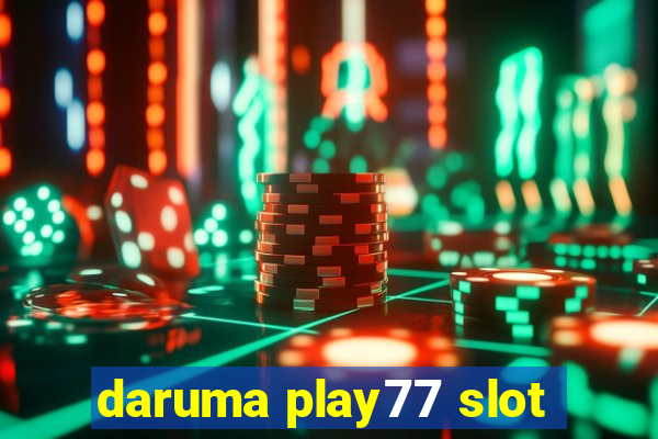 daruma play77 slot