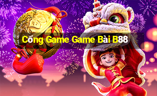 Cổng Game Game Bài B88