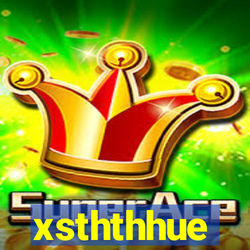 xsththhue