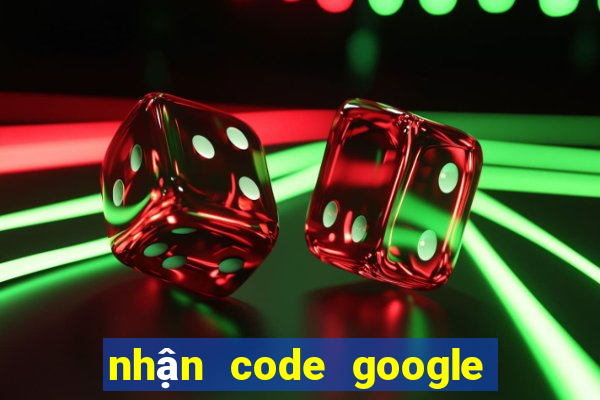 nhận code google play free