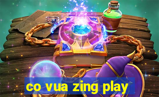 co vua zing play