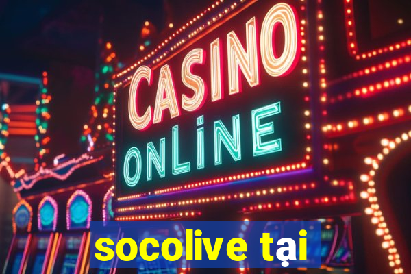 socolive tại