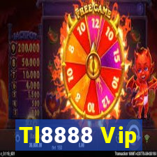 Tl8888 Vip