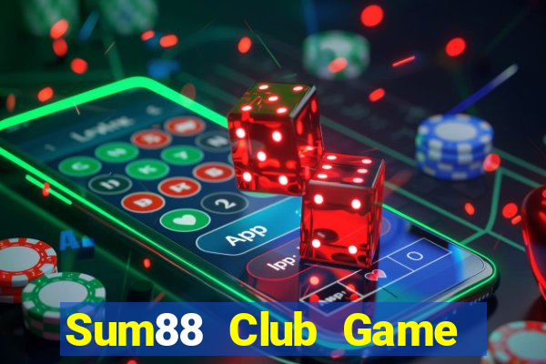 Sum88 Club Game Bài 1 Đổi 1