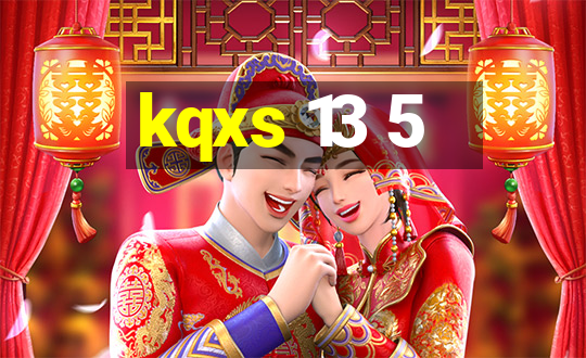 kqxs 13 5