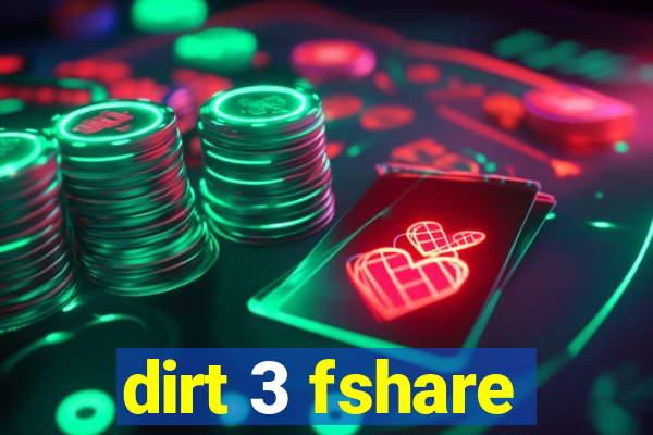 dirt 3 fshare