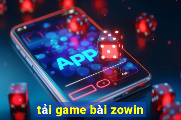 tải game bài zowin