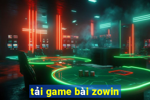 tải game bài zowin