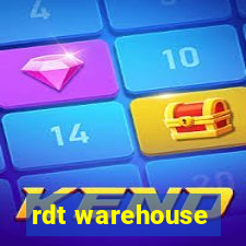 rdt warehouse