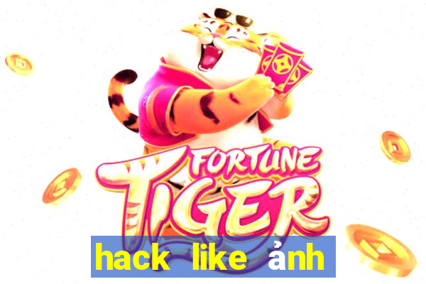 hack like ảnh đại diện fb