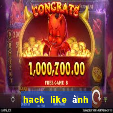 hack like ảnh đại diện fb