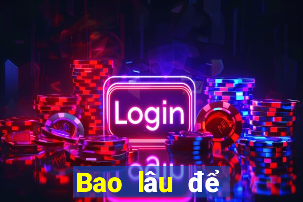 Bao lâu để bảo trì ag net