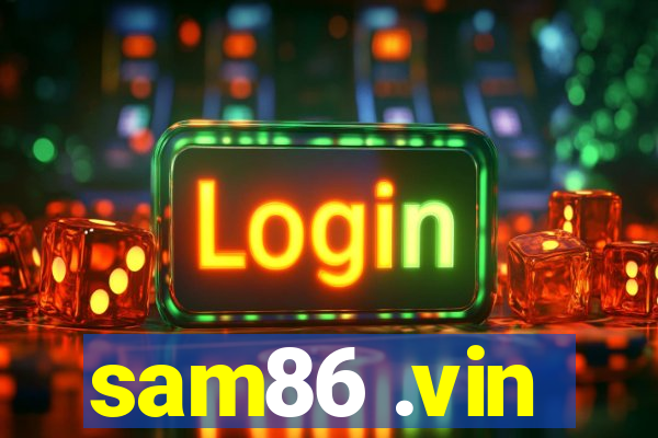 sam86 .vin