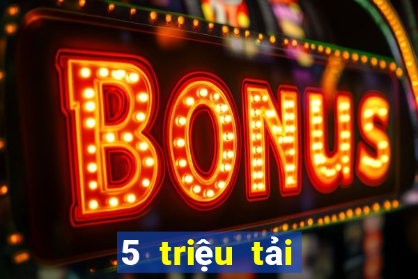 5 triệu tải phần mềm màu