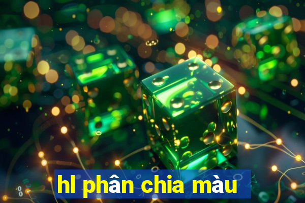 hl phân chia màu