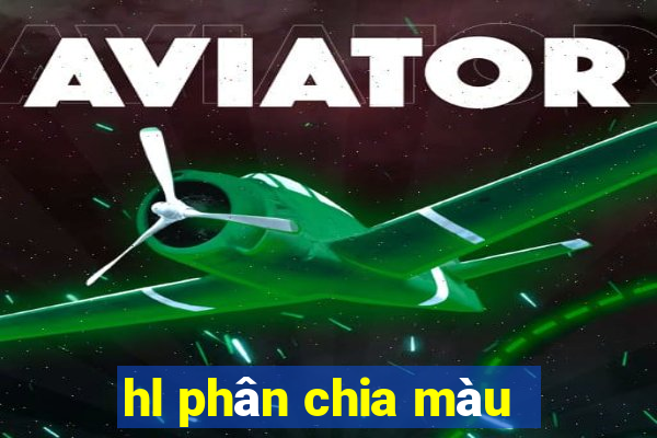 hl phân chia màu