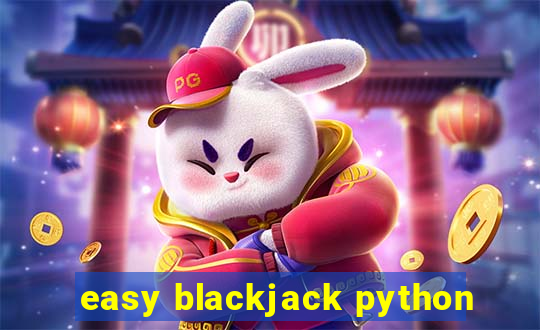 easy blackjack python