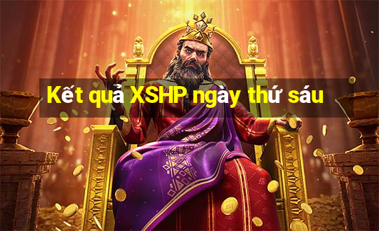 Kết quả XSHP ngày thứ sáu