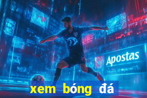 xem bóng đá bình luận tiếng việt