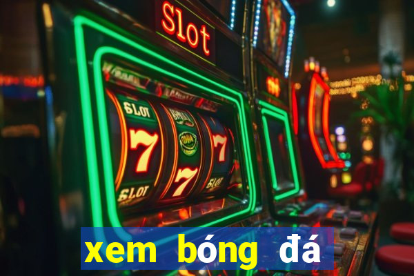 xem bóng đá bình luận tiếng việt