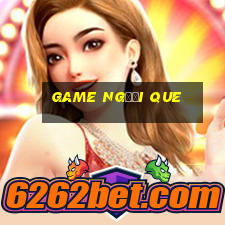 game người que