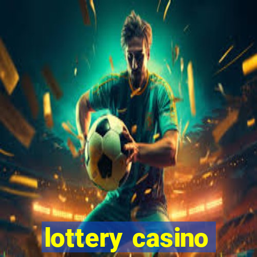 lottery casino