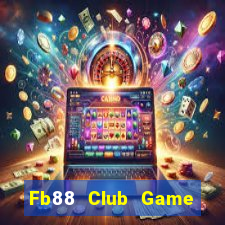 Fb88 Club Game Bài Hay Nhất Hiện Nay