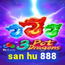 san hu 888