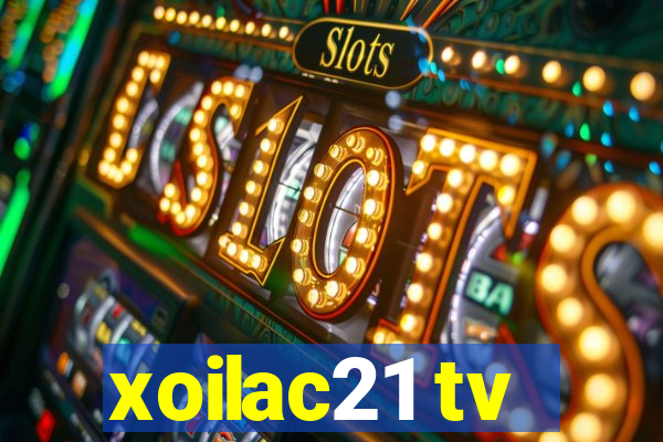 xoilac21 tv