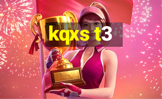 kqxs t3