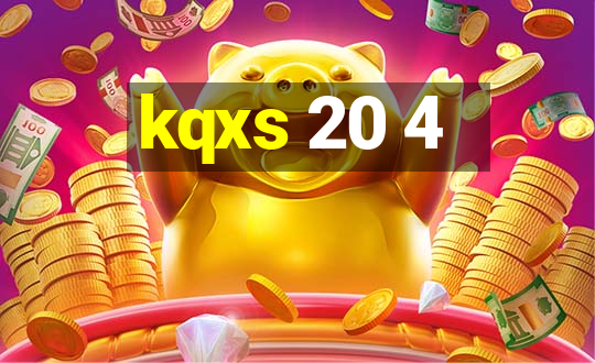 kqxs 20 4