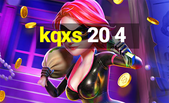 kqxs 20 4