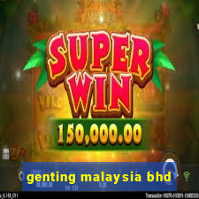 genting malaysia bhd