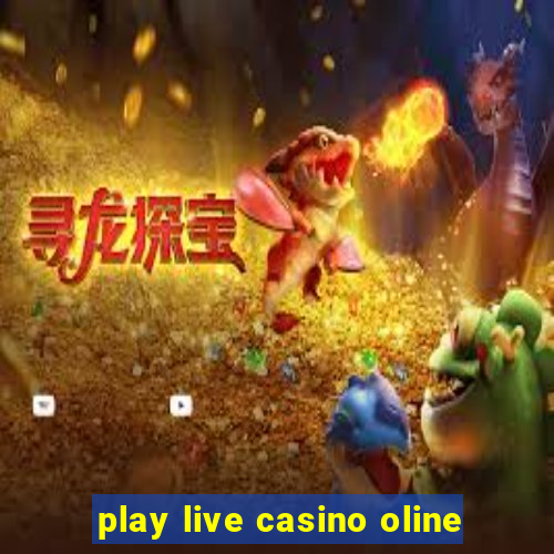 play live casino oline