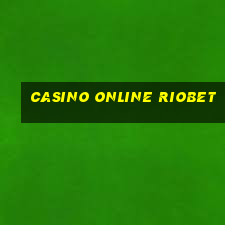 casino online riobet