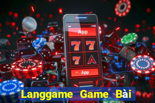 Langgame Game Bài Slot Đổi Thưởng