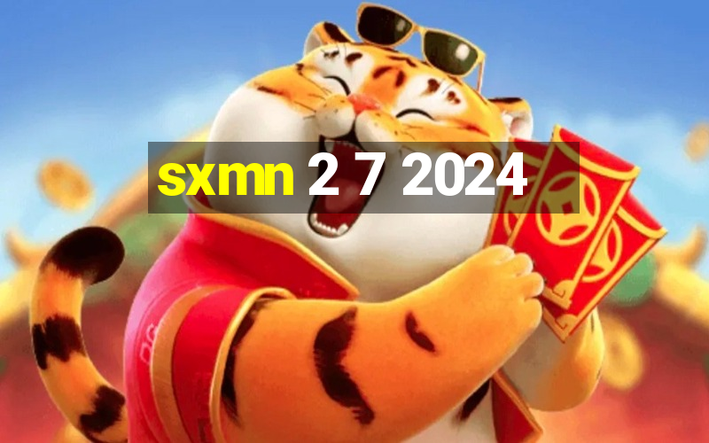 sxmn 2 7 2024