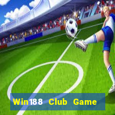 Win188 Club Game Bài 99