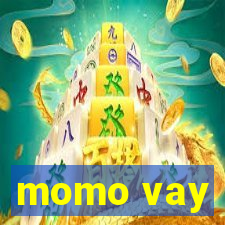 momo vay