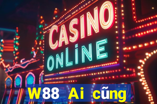 W88 Ai cũng đặt cược vé số