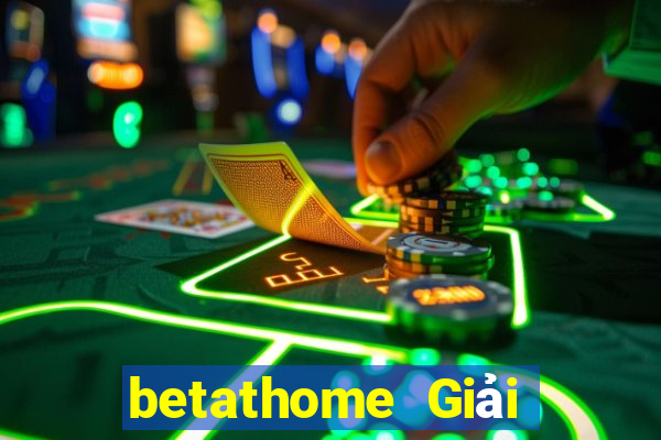 betathome Giải trí Uy tín