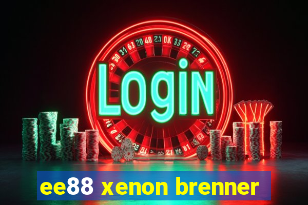 ee88 xenon brenner