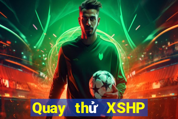 Quay thử XSHP ngày 22