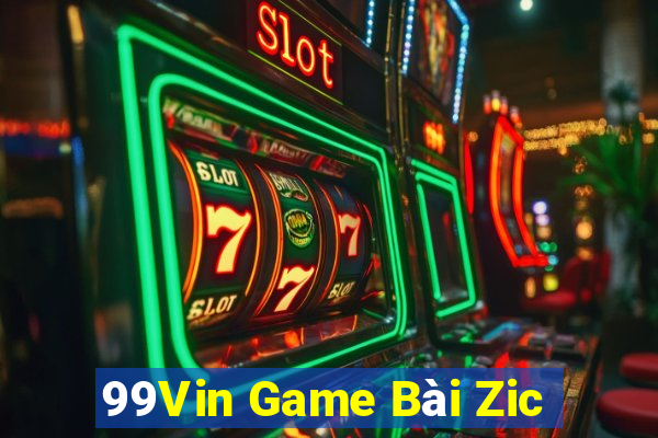 99Vin Game Bài Zic