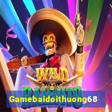 Gamebaidoithuong68 Game Bài 99