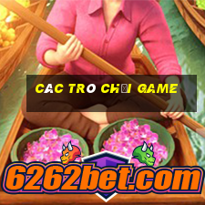 các trò chơi game