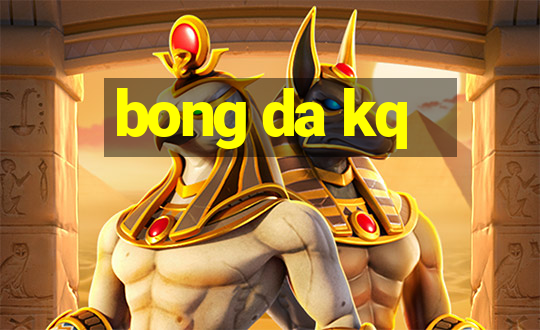 bong da kq