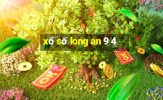 xổ số long an 9 4