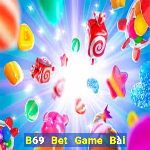 B69 Bet Game Bài Bốc Club